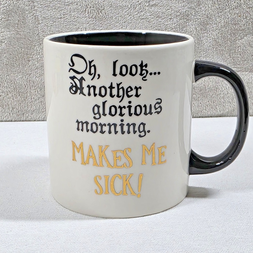 Disney Hocus Pocus Coffee Mug Oh, look...Another glorious morning. Makes Me Sick